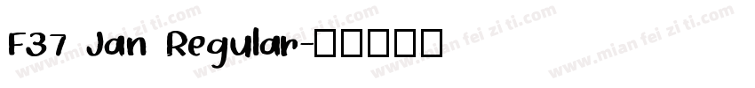 F37 Jan Regular字体转换
